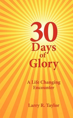30 Days of Glory - Taylor, Larry R.