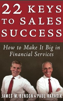 22 Keys to Sales Success - Benson, James M; Karasik, Paul