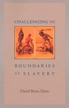 Challenging the Boundaries of Slavery - Davis, David Brion