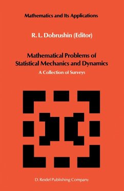 Mathematical Problems of Statistical Mechanics and Dyanamics - Dobrushin, R.L. (Hrsg.)
