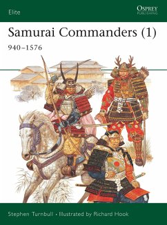 Samurai Commanders (1): 940-1576 - Turnbull, Stephen