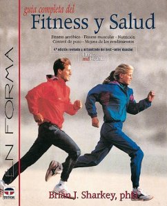 Guía completa del fitness y salud - Sharkey, Brian J.
