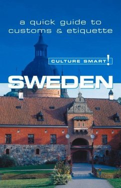 Sweden - Culture Smart!: The Essential Guide to Customs & Culture - DeWitt, Charlotte