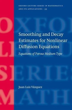 Smoothing and Decay Estimates for Nonlinear Diffusion Equations - Vázquez, Juan Luis