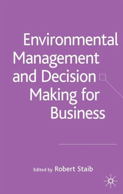 Environmental Management and Decision Making for Business - Staib, Robert