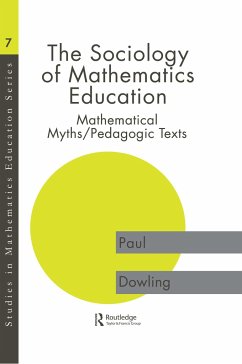 The Sociology of Mathematics Education - Dowling, Paul
