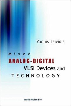 Mixed Analog-Digital VLSI Devices and Technology - Tsividis, Yannis