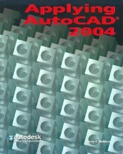 Applying AutoCAD 2004, Student Edition - Wohlers, Terry