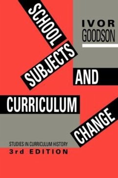 School Subjects and Curriculum Change - Goodson, Ivor F