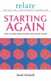 The Relate Guide To Starting Again The Relate Guide To Starting Again