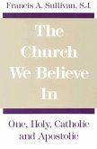 The Church We Believe in
