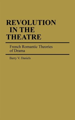 Revolution in the Theatre - Daniels, Barry V.
