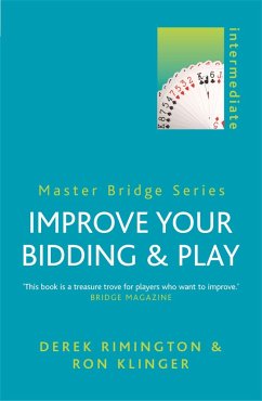 Improve Your Bidding and Play - Rimington, Derek; Klinger, Ron