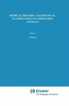 Medical History and Physical Examination in Companion Animals - Rijnberk, A. / de Vries, H.W. (Hgg.)