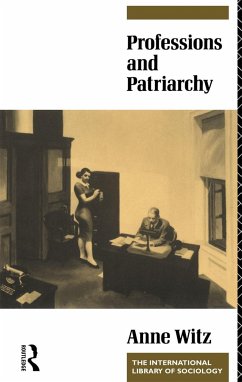 Professions and Patriarchy - Witz, Anne