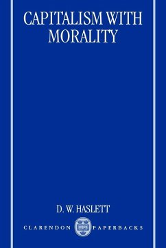 Capitalism with Morality - Haslett, David W.; Haslett, D. W.