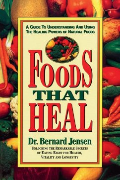 Foods That Heal - Jensen, Bernard