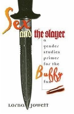 Sex and the Slayer - Jowett, Lorna