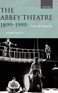 The Abbey Theatre, 1899-1999 - Welch, Robert