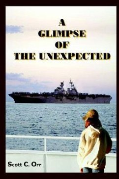 A Glimpse of the Unexpected - Orr, Scott C.