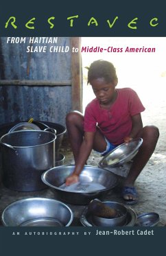 Restavec: From Haitian Slave Child to Middle-Class American - Cadet, Jean-Robert