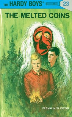 Hardy Boys 23: The Melted Coins - Dixon, Franklin W