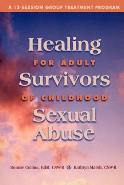 Healing for Adult Survivors of Childhood Sexual Abuse - Collins, Bonnie J.; Marsh, Kathryn
