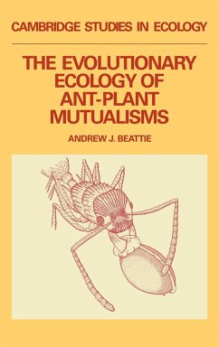 Evolutionary Ecology of Ant-Plant Mutualisms, The - Beattie, Andrew J.