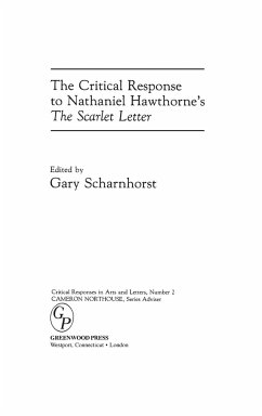 The Critical Response to Nathaniel Hawthorne's The Scarlet Letter - Scharnhorst, Gary