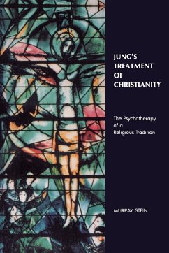 Jung's Treatment of Christianity - Stein, Murray