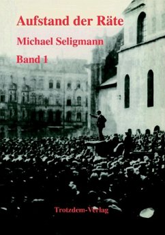 Aufstand der Räte 2 Bände - Seligmann, Michael