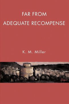 Far From Adequate Recompense