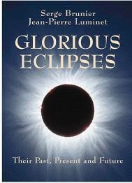 Glorious Eclipses - Brunier, Serge; Luminet, Jean-Pierre