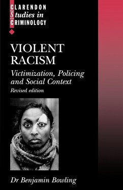 Violent Racism - Bowling, Benjamin