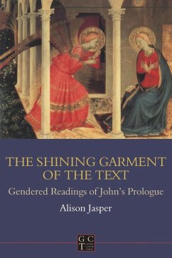 Shining Garment of the Text - Jasper, Alison E.; Jasper Alison