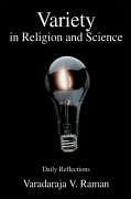 Variety in Religion and Science - Raman, Varadaraja V.