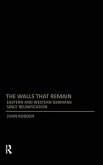 Walls That Remain Walls That Remain