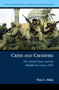 Crisis and Crossfire - Hahn, Peter L