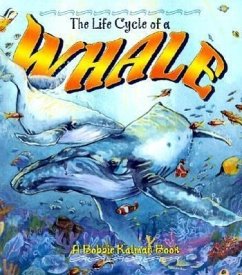 The Life Cycle of a Whale - Kalman, Bobbie