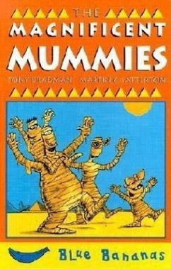 The Magnificent Mummies - Bradman, Tony