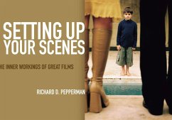 Setting Up Your Scenes: The Inner Workings of Great Films - Pepperman, Richard D.