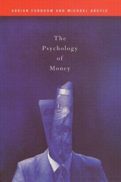 The Psychology of Money - Argyle, Michael; Furnham, Adrian
