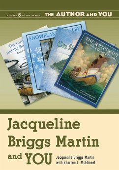 Jacqueline Briggs Martin and YOU - Martin, Jacqueline