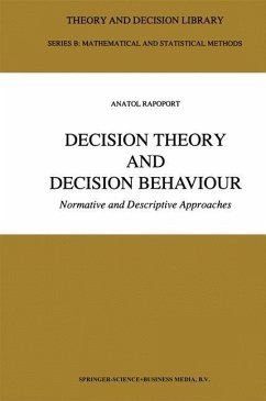 Decision Theory and Decision Behaviour - Rapoport, Anatol