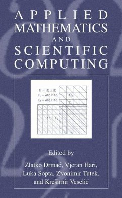 Applied Mathematics and Scientific Computing - Drmac, Zlatko / Hari, Vjeran / Sopta, Luka / Tutek, Zvonimir / Veselic, Kresimir (Hgg.)