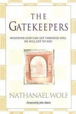 The Gatekeepers - Wolf, Nathanael