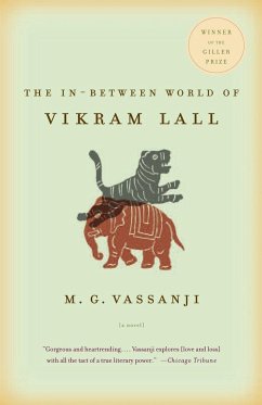 The In-Between World of Vikram Lall - Vassanji, M G