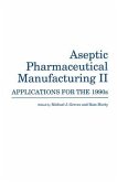 Aseptic Pharmaceutical Manufacturing II