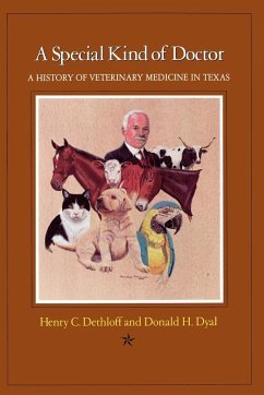 A Special Kind of Doctor - Dethloff, Henry C.; Dyal, Donald H.