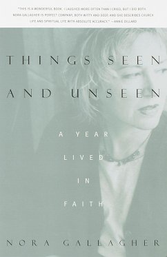 Things Seen and Unseen - Gallagher, Nora